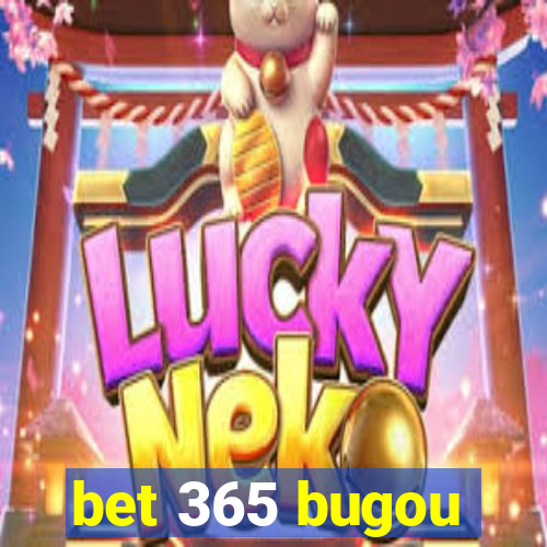 bet 365 bugou